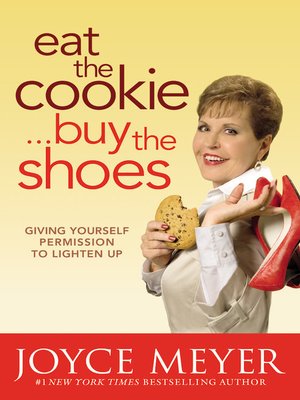 cover image of Eat the Cookie...Buy the Shoes